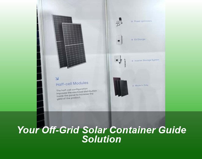 Your Off-Grid Solar Container Guide Solution